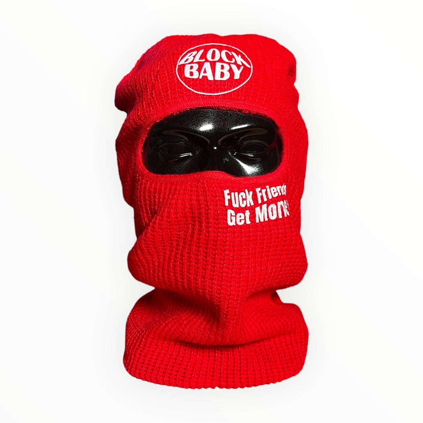 BlockBaby/Fuck Friends Get Money Ski Mask